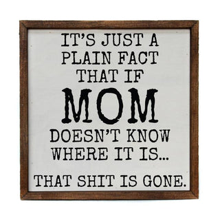 Quote Signs Mothers