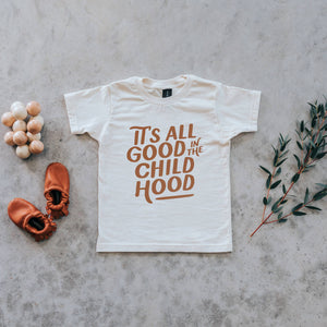 Commons Kids Tee "It's All Good in the Childhood"